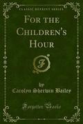 For the Children’s Hour
