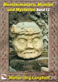 Monstermauern, Mumien und Mysterien Band 12