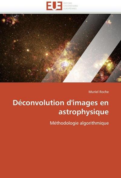 Déconvolution d’images en astrophysique