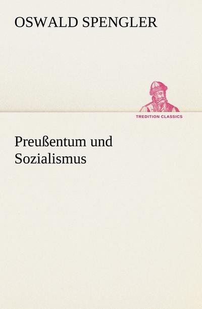 Preußentum und Sozialismus