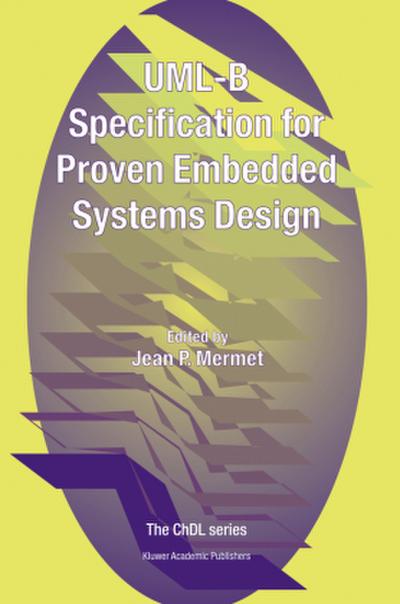 Uml-B Specification for Proven Embedded Systems Design