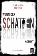 Wenn der Schatten kommt