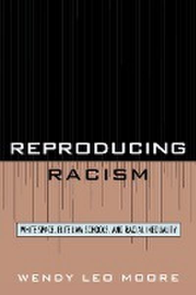 Reproducing Racism