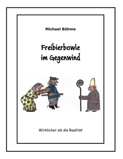 Freibierbowle im Gegenwind