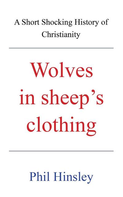 Wolves in sheep’s  clothing