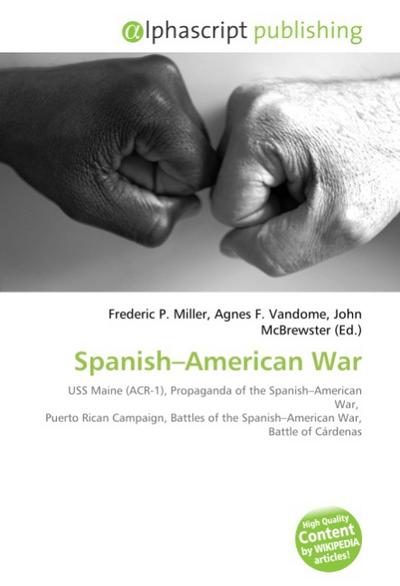 Spanish-American War - Frederic P. Miller