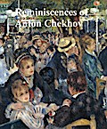 Reminiscences of Anton Chekhov