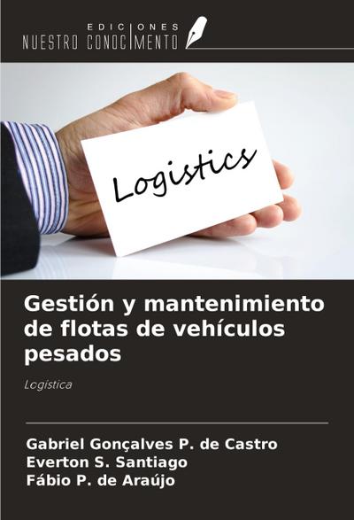 Gestión y mantenimiento de flotas de vehículos pesados