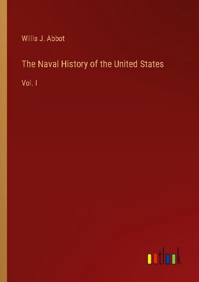 The Naval History of the United States
