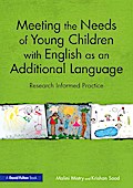 Meeting the Needs of Young Children with English as an Additional Language