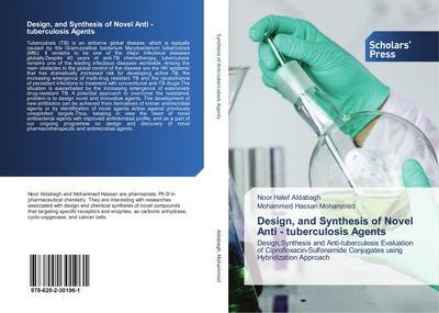 Design, and Synthesis of Novel Anti - tuberculosis Agents