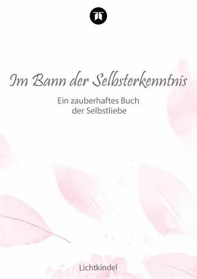 Im Bann der Selbsterkenntnis