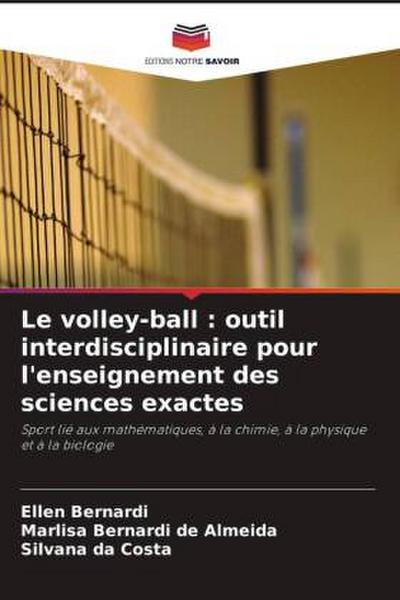 Le volley-ball : outil interdisciplinaire pour l’enseignement des sciences exactes