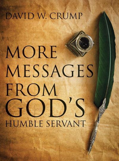 More Messages From God’s Humble Servant