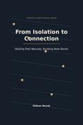 From Isolation to Connection