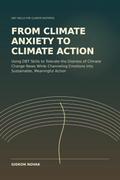 From Climate Anxiety to Climate Action