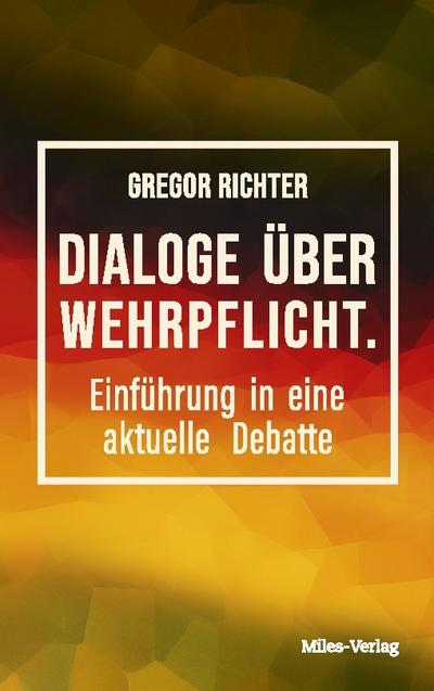 Dialoge über Wehrpflicht