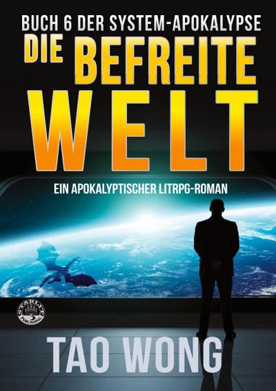 Die befreite Welt