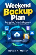 Weekend Backup Plan