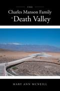 The Charles Manson Family in Death Valley
