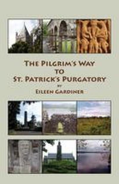 The Pilgrim’s Way to St. Patrick’s Purgatory