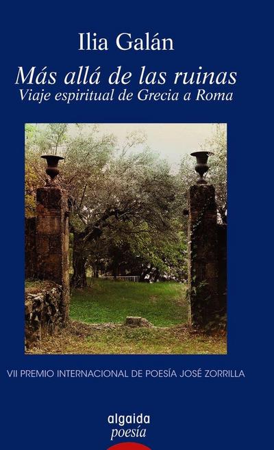 Más allá de las ruinas : viaje espiritual de Grecia a Roma
