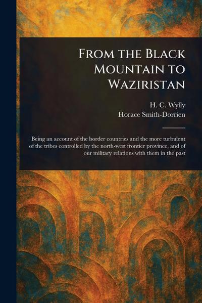 From the Black Mountain to Waziristan