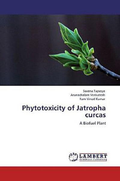 Phytotoxicity of Jatropha curcas