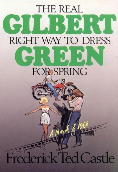Gilbert Green--The Real Right Way to Dress for Spring