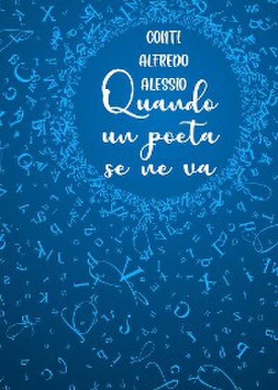 Quando un Poeta se ne va