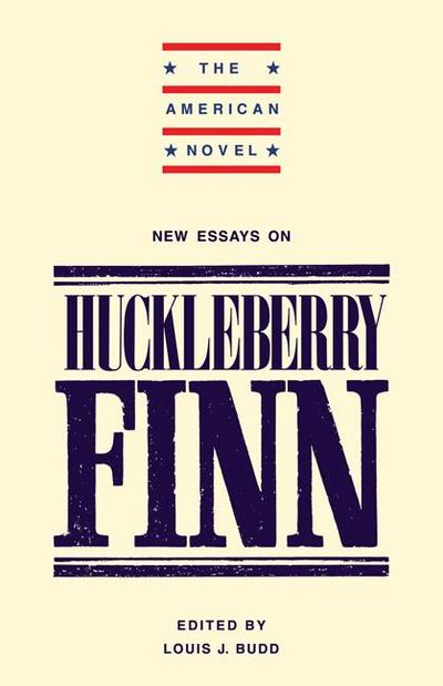 New Essays on ’Adventures of Huckleberry Finn’