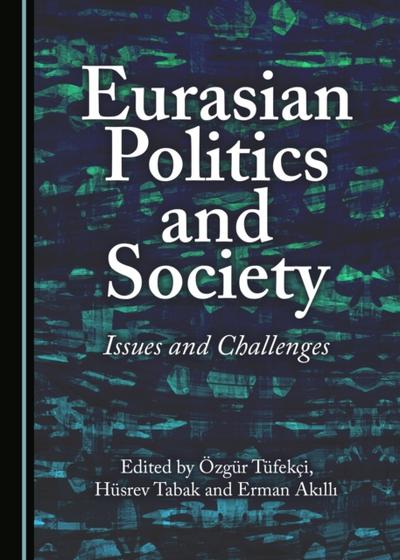 Eurasian Politics and Society