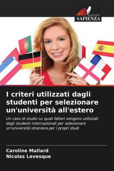 I criteri utilizzati dagli studenti per selezionare un’università all’estero