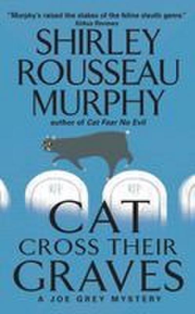 Cat Cross Their Graves