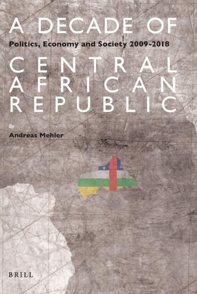 A Decade of Central African Republic