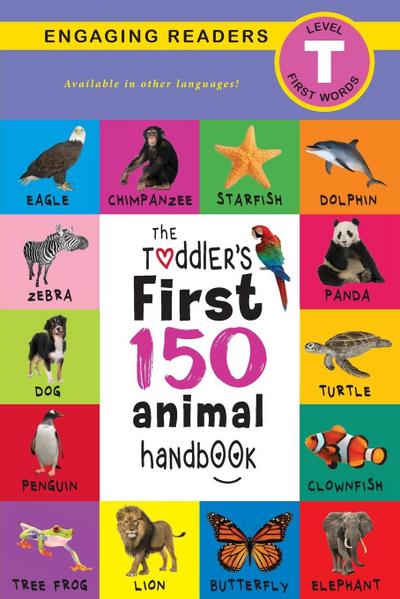 The Toddler’s First 150 Animal Handbook