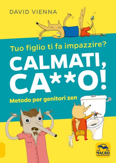 Calmati Ca**o!