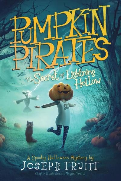 Pumpkin Pirates and The Secret of Lightning Hollow (Cookie Pirate Mysteries, #3)