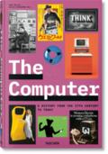 The Computer. A History from the 17th Century to Today