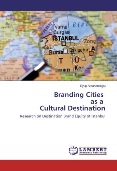 Branding Cities as a Cultural Destination
