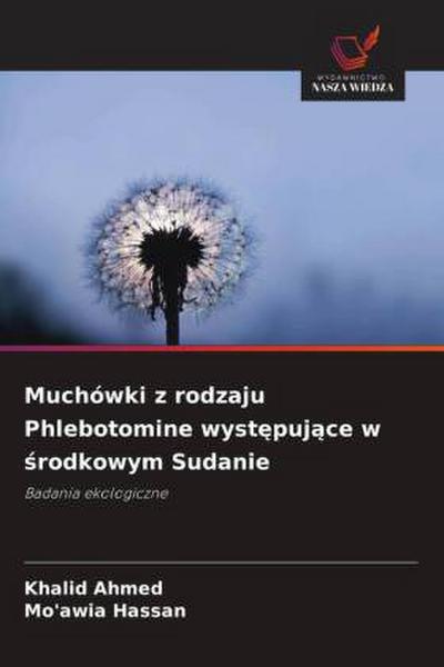 Muchówki z rodzaju Phlebotomine wyst¿puj¿ce w ¿rodkowym Sudanie