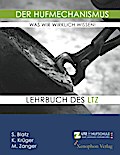 Der Hufmechanismus - was wir wirklich wissen!