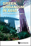 GREEN URBANISM IN ASIA