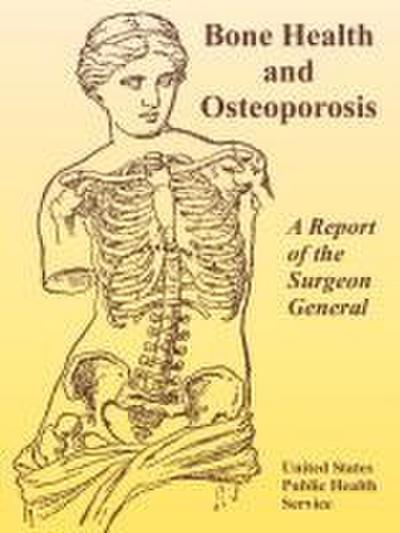 Bone Health and Osteoporosis