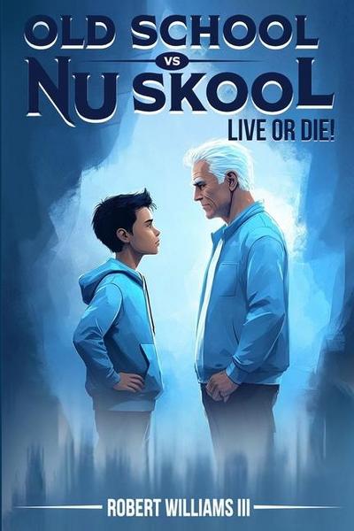 Old School vs Nu Skool, Live or Die