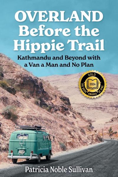Overland Before the Hippie Trail