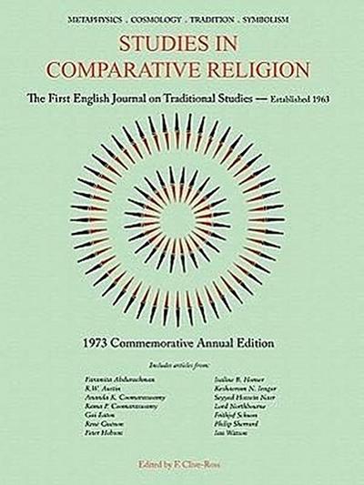 Studies in Comparative Religion: Commemorative Annual Edition - 1973