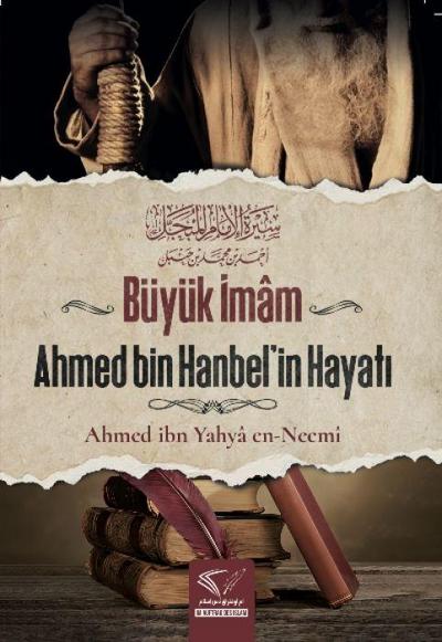 Büyük Imam Ahmed Bin Hanbelin Hayati