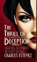 The Thrill of Deception