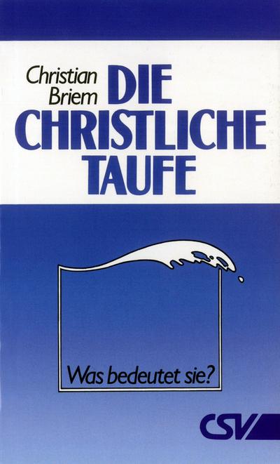 Die christliche Taufe